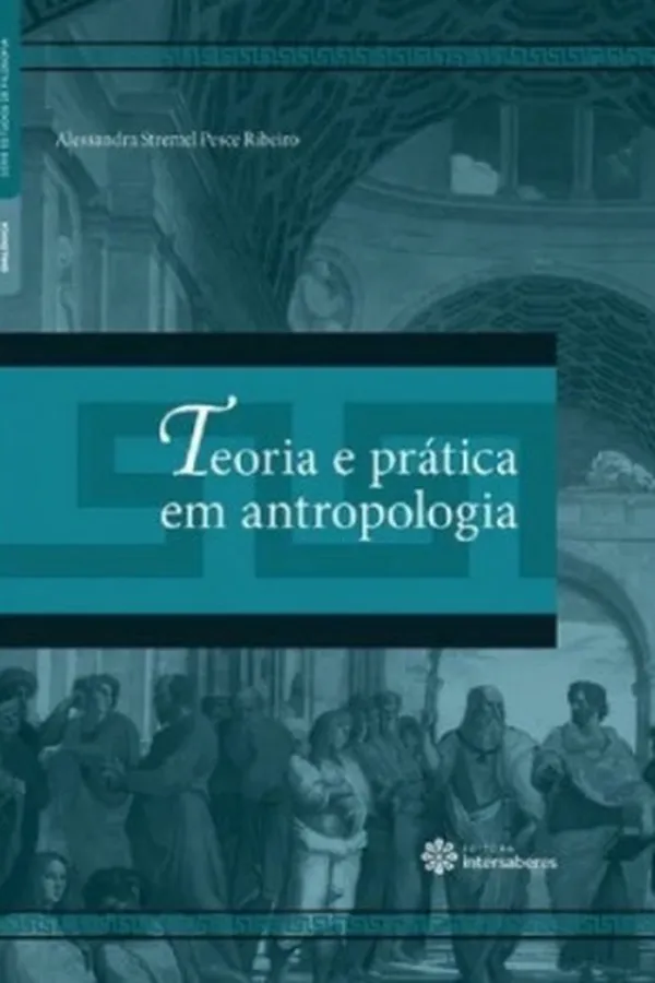 Capa de Teoria e prática em antropologia