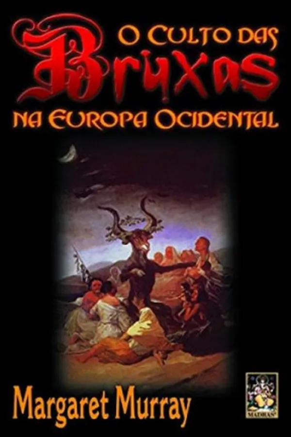 Capa de O Culto das Bruxas na Europa Ocidental