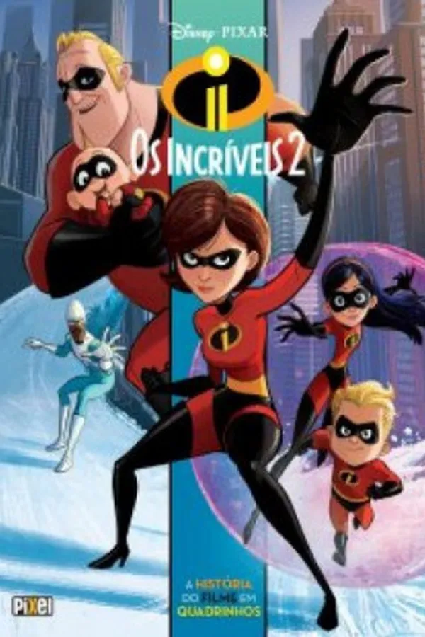 Capa de Os Incríveis 2. A História do Filme em Quadrinhos