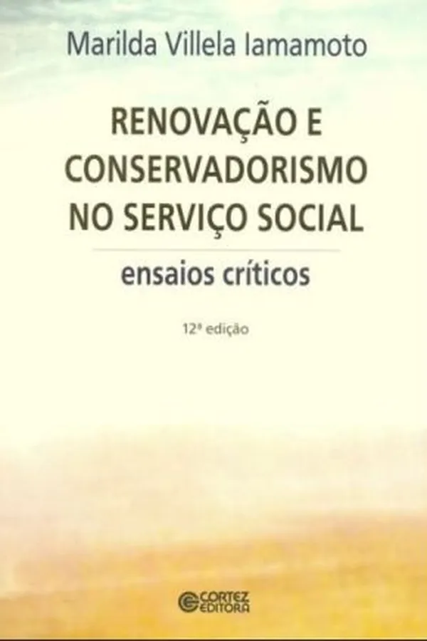 Capa de Renovação e Conservadorismo no Serviço Social