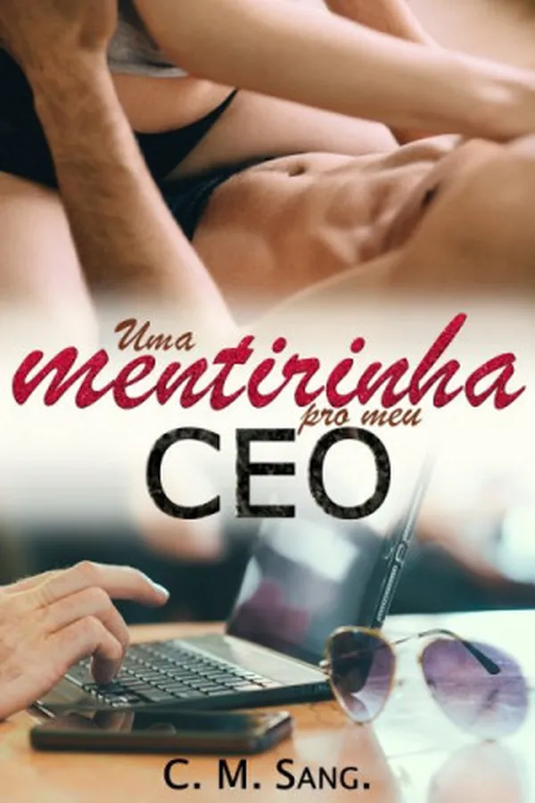 Capa de Uma Mentirinha pro meu CEO