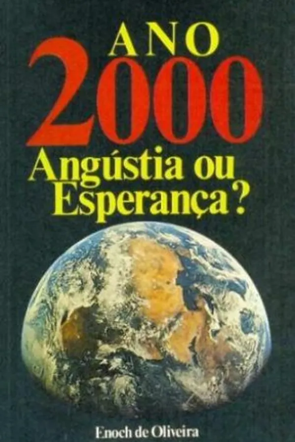 Capa de Ano 2000: Angústia ou Esperança?