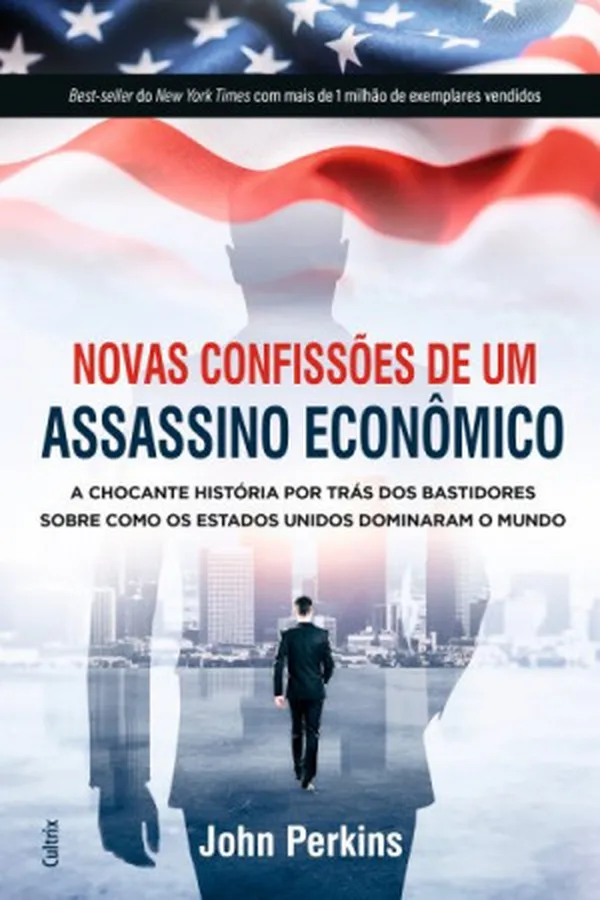 Capa de Novas Confissões De Um Assassino Econômico