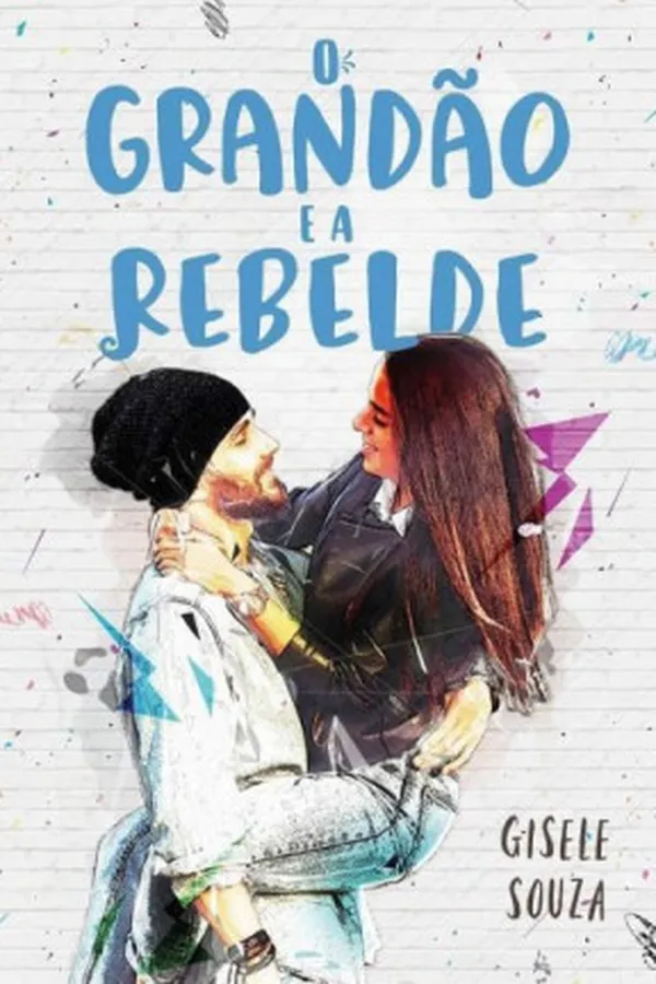 Capa de O Grandão e a Rebelde