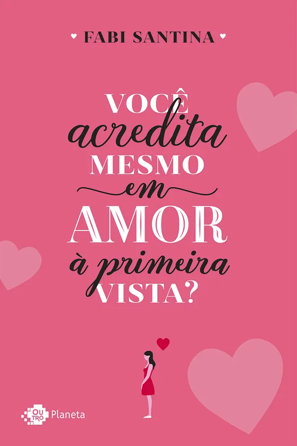 Cover of Você acredita mesmo em amor à primeira vista?