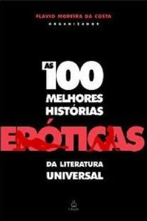 Capa de As 100 Melhores Histórias Eróticas da Literatura Universal