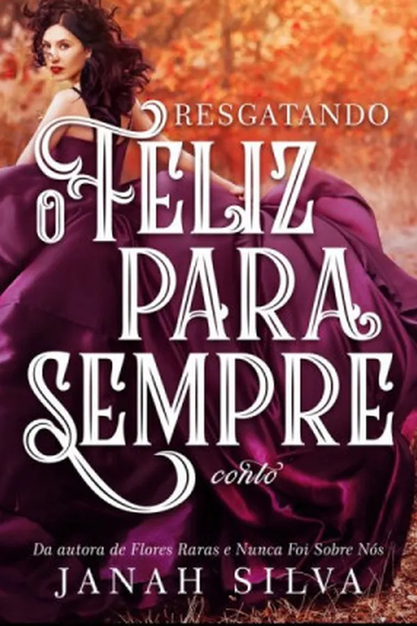Capa de Resgatando o Feliz Para Sempre