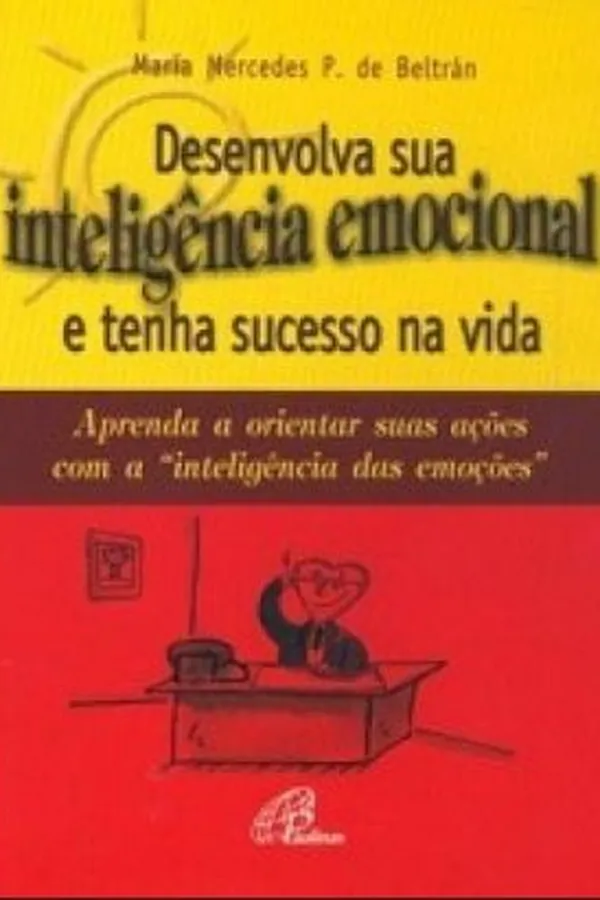 Capa de Desenvolva sua inteligência emocional e tenha sucesso na vida