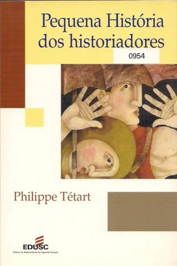 Cover of Pequena História dos historiadores