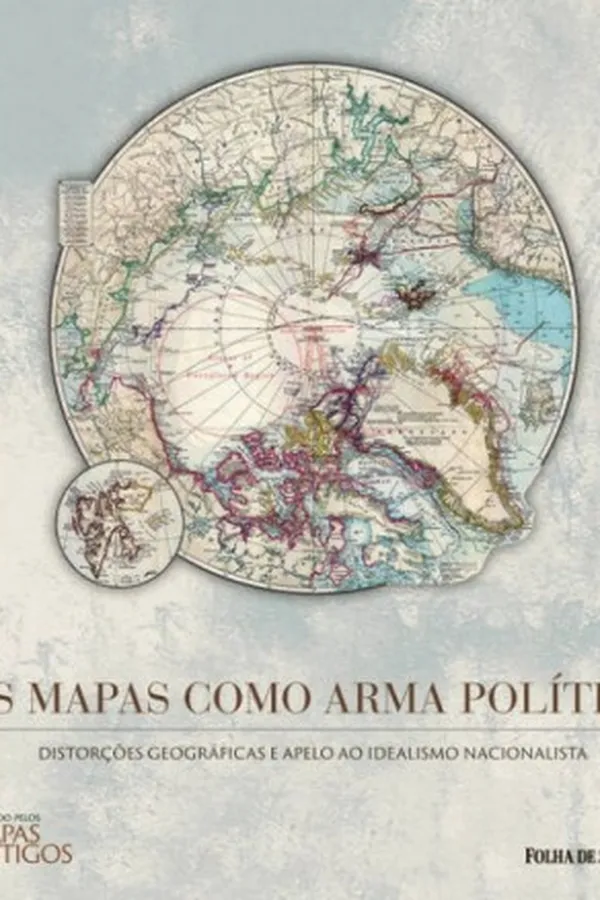 Capa de Os Mapas Como Arma Política