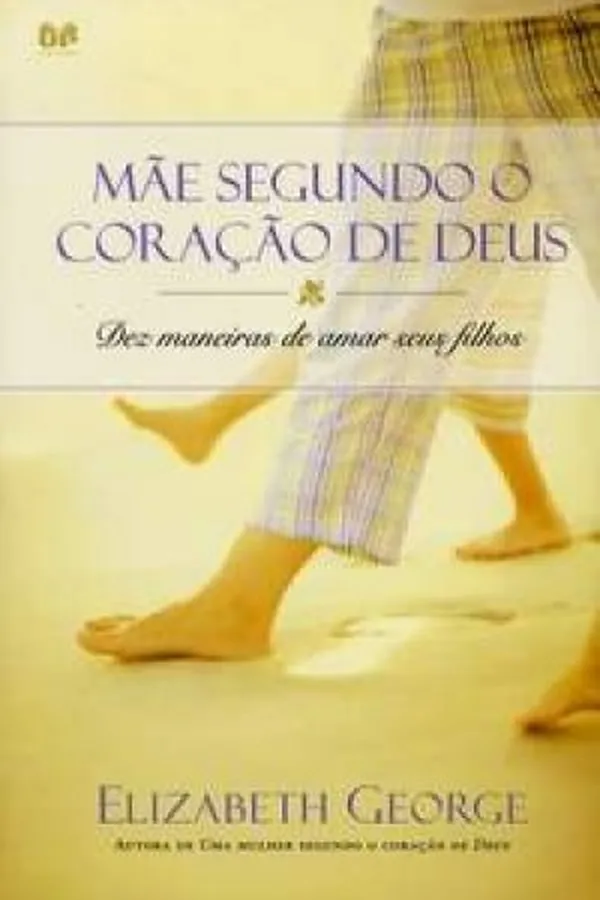 Capa de Mãe segundo o coração de Deus
