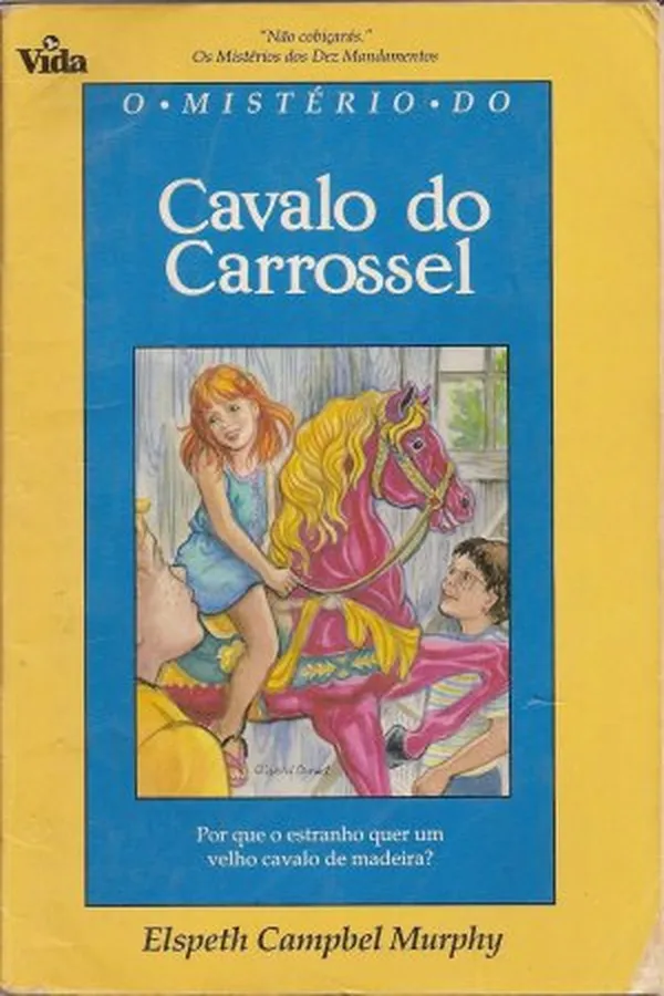 Cover of O mistério do cavalo do carrossel