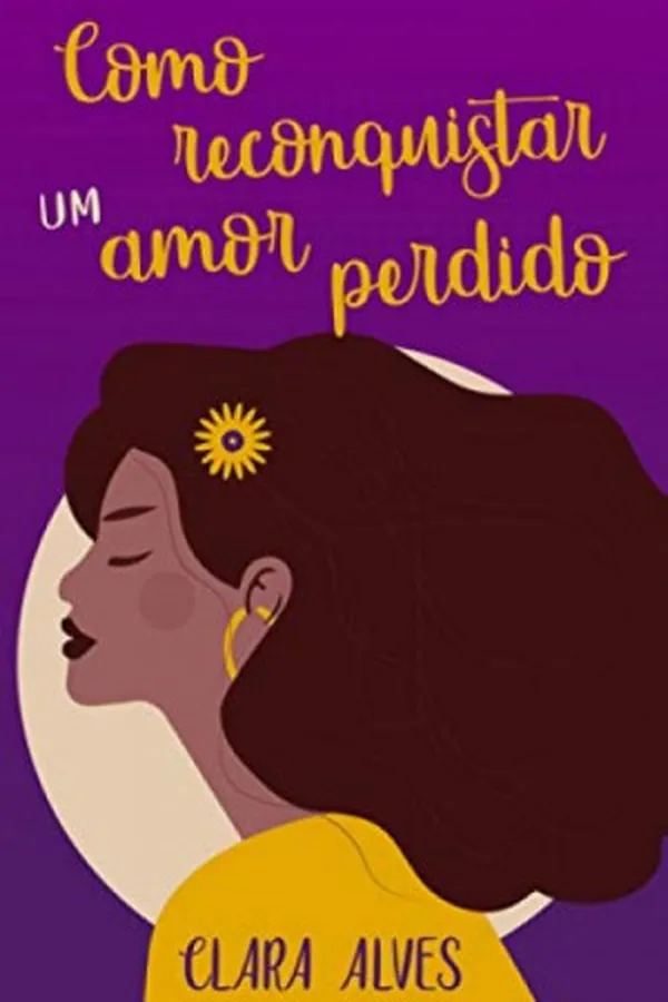 Capa de Como reconquistar um amor perdido