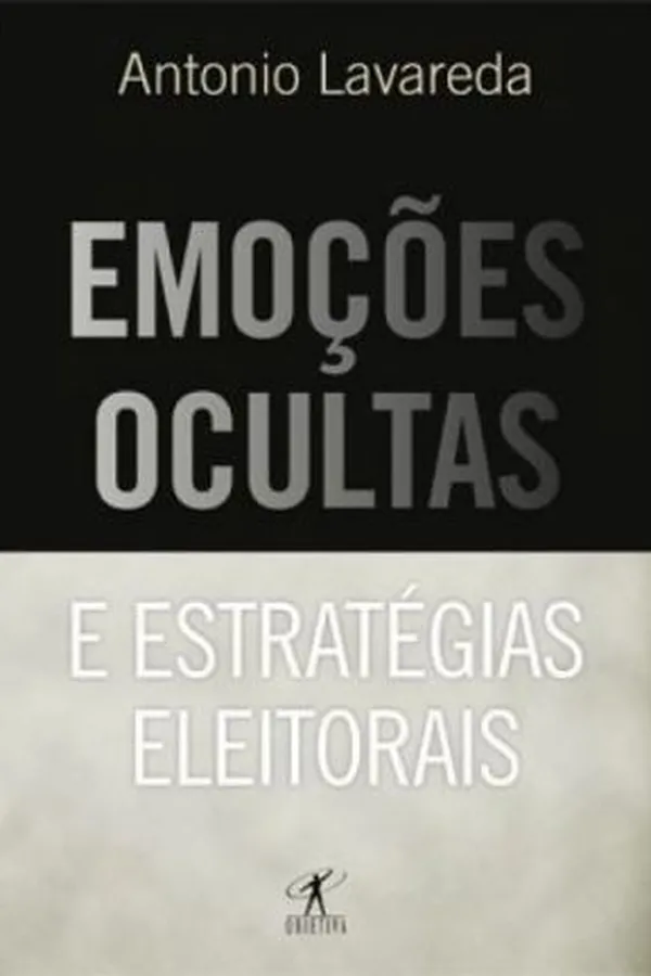 Capa de Emoções Ocultas e Estratégias Eleitorais