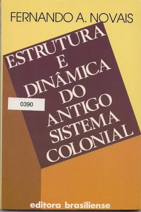 Capa de Estrutura e dinâmica do Antigo Sistema Colonial