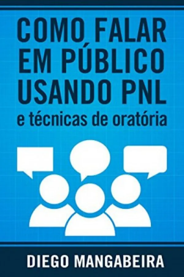 Cover of Como Falar em Público Usando PNL e Técnicas De Oratória