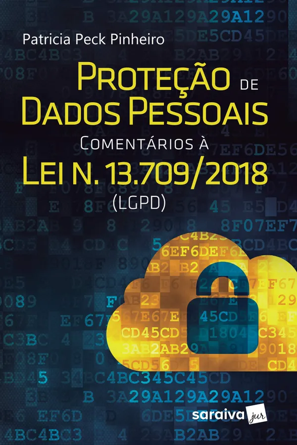 Capa de Proteção de Dados Pessoais  Comentários à Lei N. 13.709/2018 LGPD