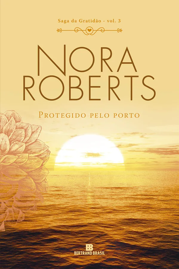 Cover of Protegido pelo porto (Vol. 3 Saga da Gratidão)