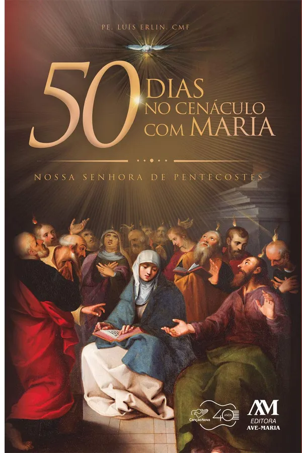 Capa de 50 Dias no Cenáculo com Maria. Nossa Senhora de Pentecostes