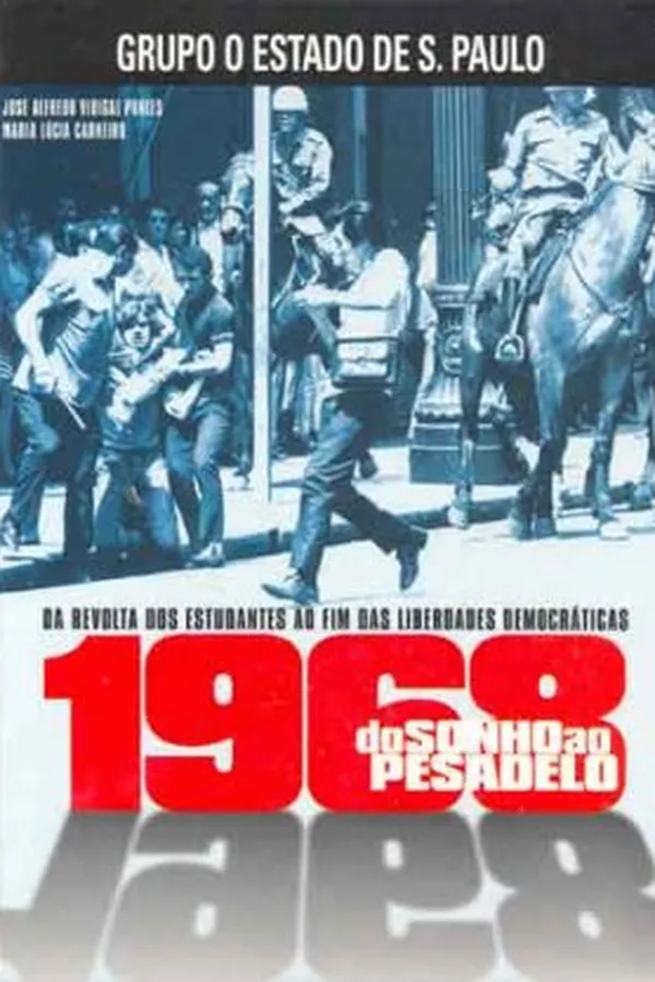 Cover of 1968: Do Sonho ao Pesadelo