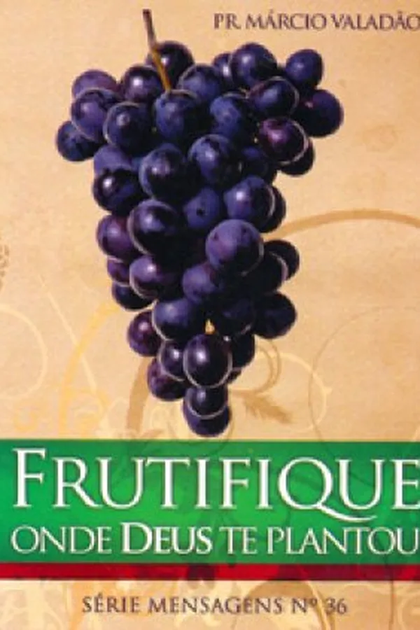 Capa de Frutifique onde Deus te plantou