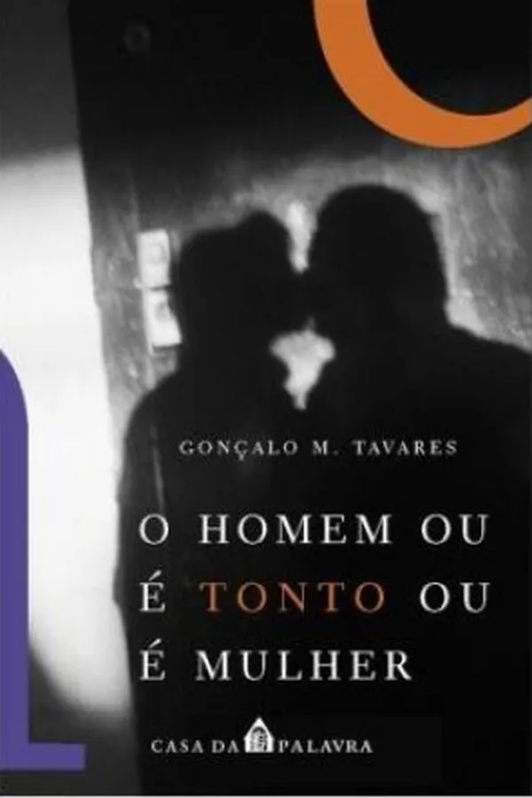 Capa de O homem ou é tonto ou é mulher