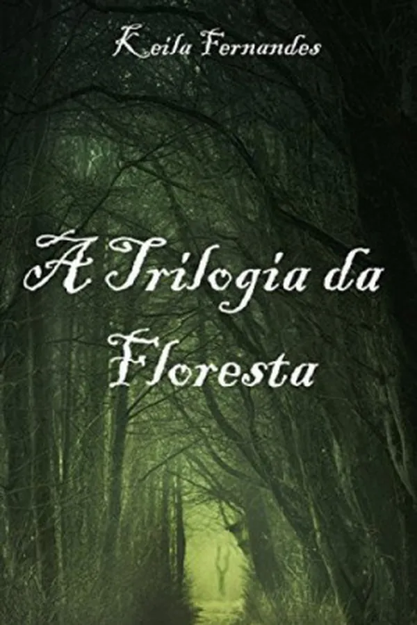 Capa de A Trilogia da Floresta