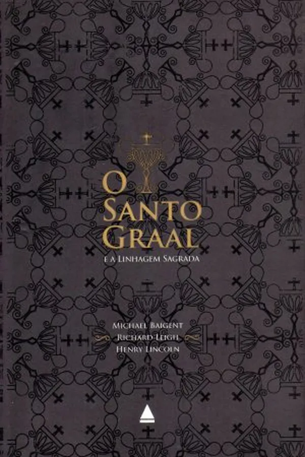 Capa de O Santo Graal e a Linhagem Sagrada