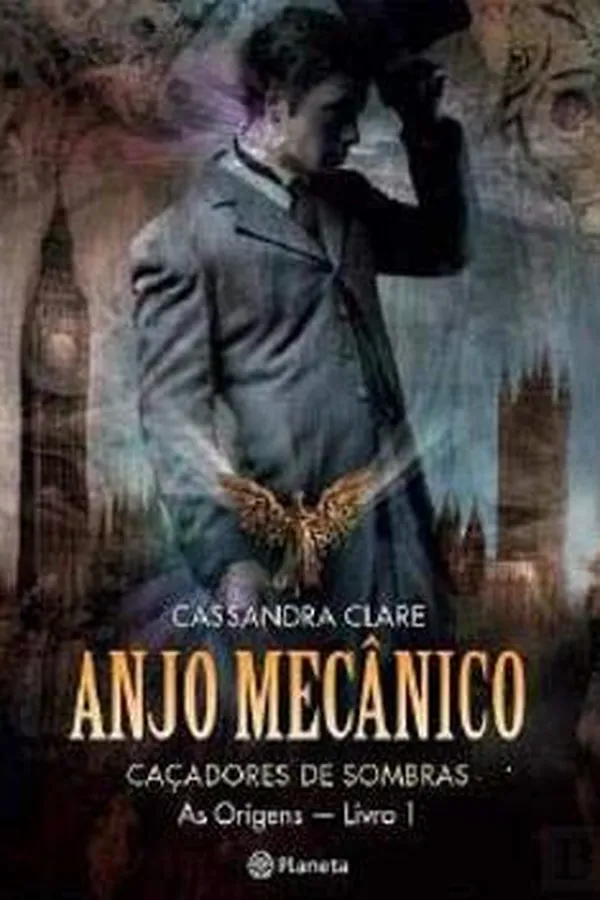 Capa de Anjo Mecânico Caçador de Sombras - As Origens - Livro 1