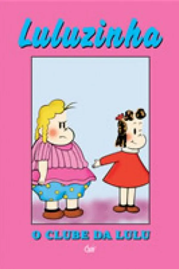 Capa de Luluzinha - o clube da Lulu
