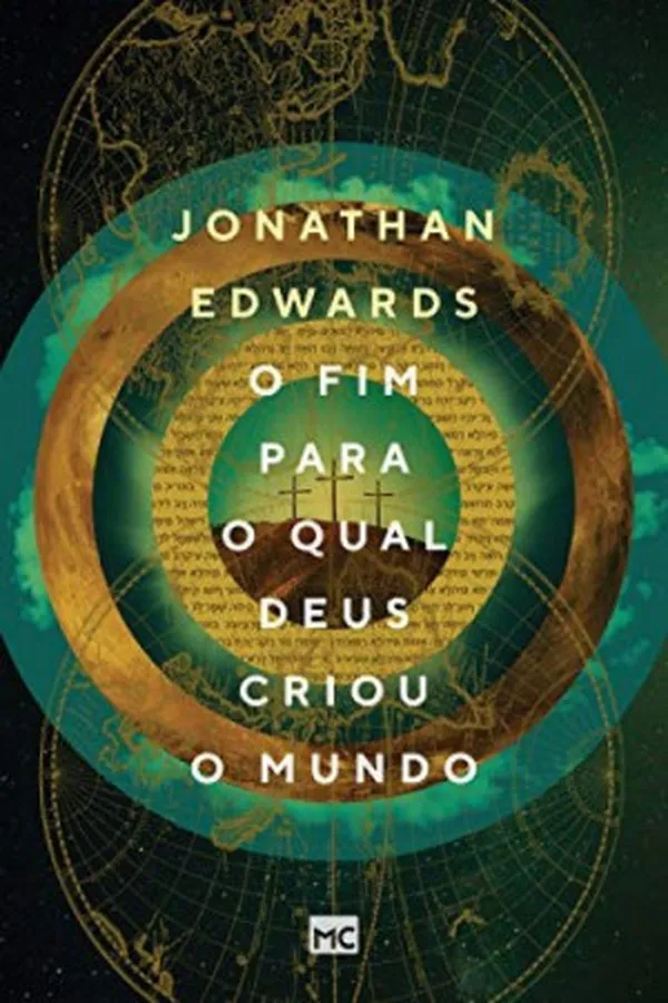 Capa de O fim para o qual Deus criou o mundo