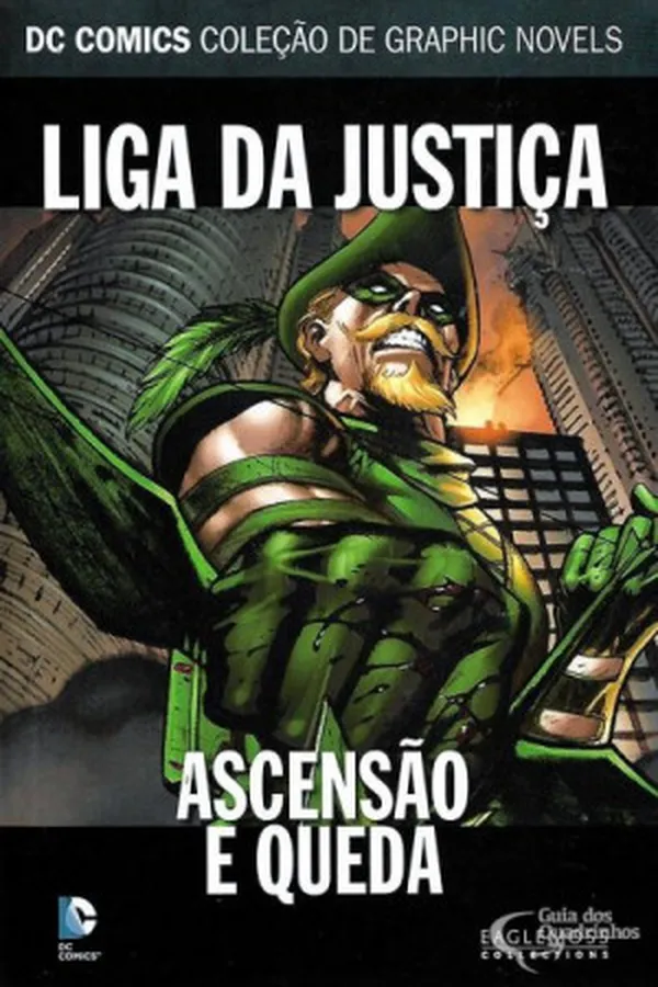 Capa de Liga da Justiça: Ascensão e Queda