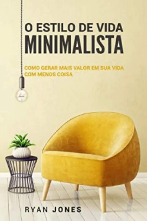 Capa de O Estilo de Vida Minimalista