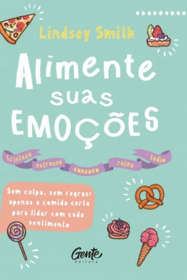 Capa de Alimente suas emoções