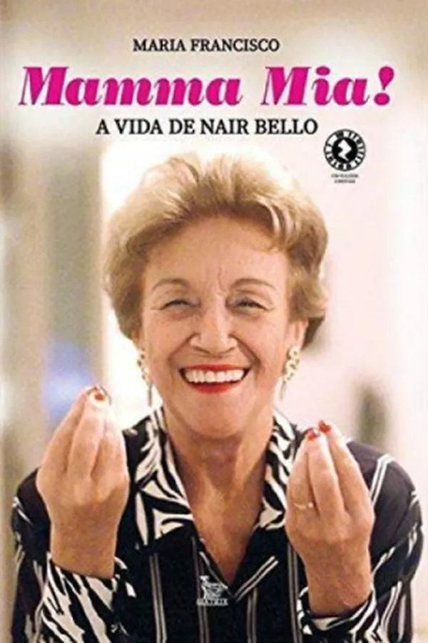 Capa de Mamma Mia! A vida de Nair Bello