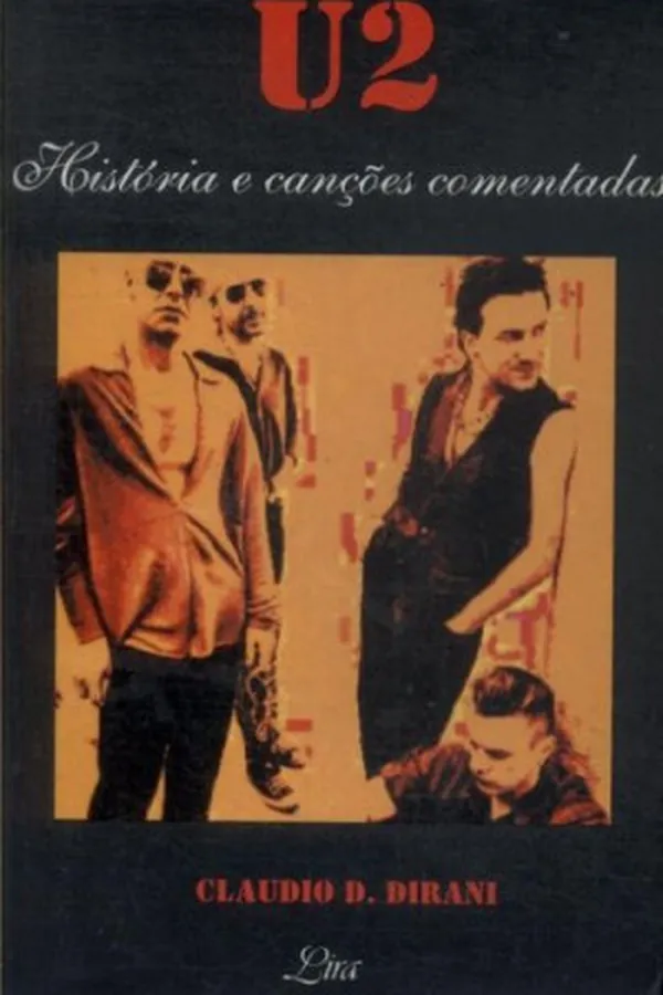 Capa de U2: História e canções comentadas