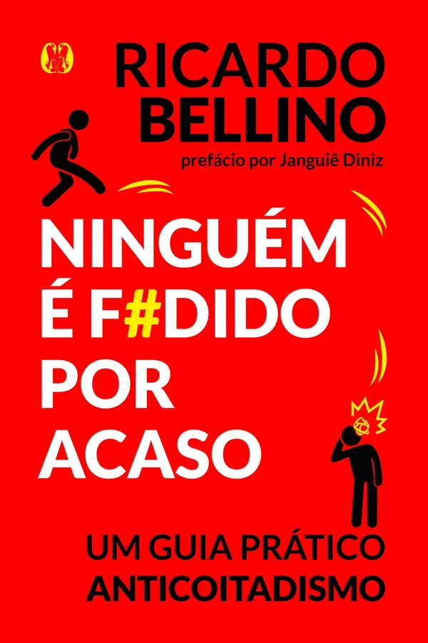Capa de Ninguém É F#dido Por Acaso - Um Guia Prático Anticoitadismo