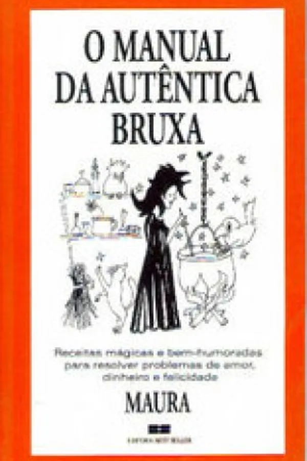 Capa de O MANUAL DA AUTÊNTICA BRUXA