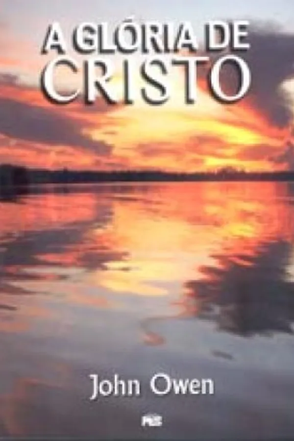 Capa de A Glória de Cristo