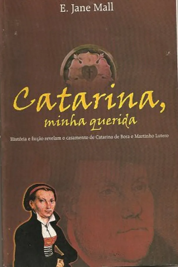 Capa de Catarina, minha querida
