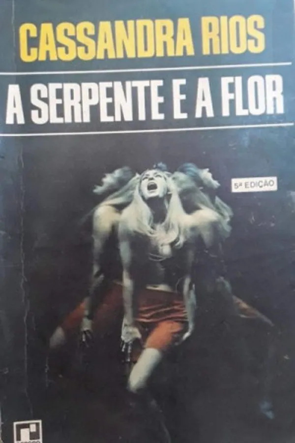 Capa de A Serpente e a Flor