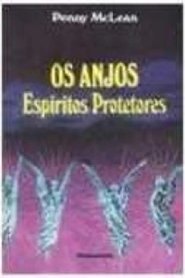 Capa de Os Anjos - Espíritos Protetores
