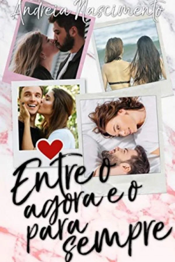 Capa de Entre o agora e o para sempre