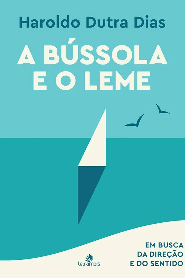Capa de A Bússola e O Leme
