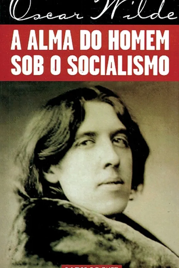 Capa de A Alma do Homem Sob o Socialismo