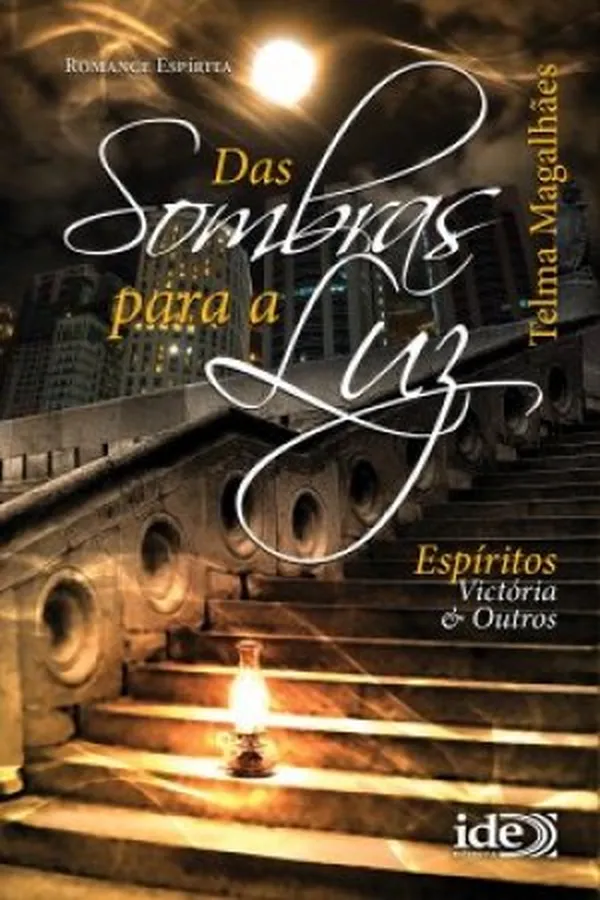 Capa de Das Sombras para a Luz
