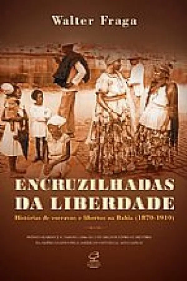 Capa de Encruzilhadas da liberdade