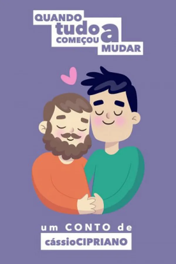 Capa de Quando Tudo Começou a Mudar