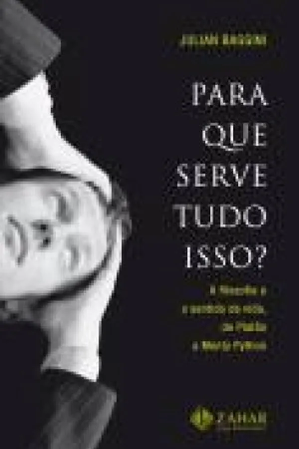 Capa de Para que Serve Tudo Isso?