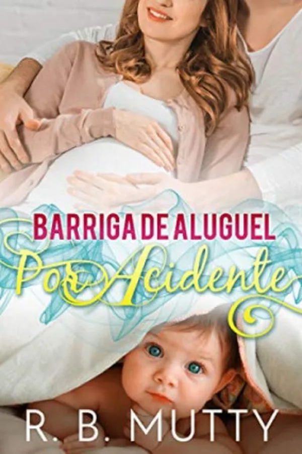 Cover of Barriga de Aluguel por Acidente R. B. Mutty